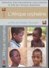 L'Afrique orpheline, le film d'OSI 